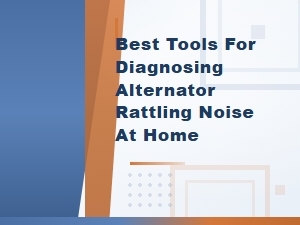 When to Call a Mechanic for Alternator Rattling Noise